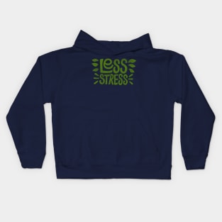 Less Stress Kids Hoodie